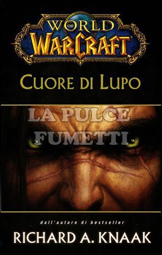 WORLD OF WARCRAFT: CUORE DI LUPO